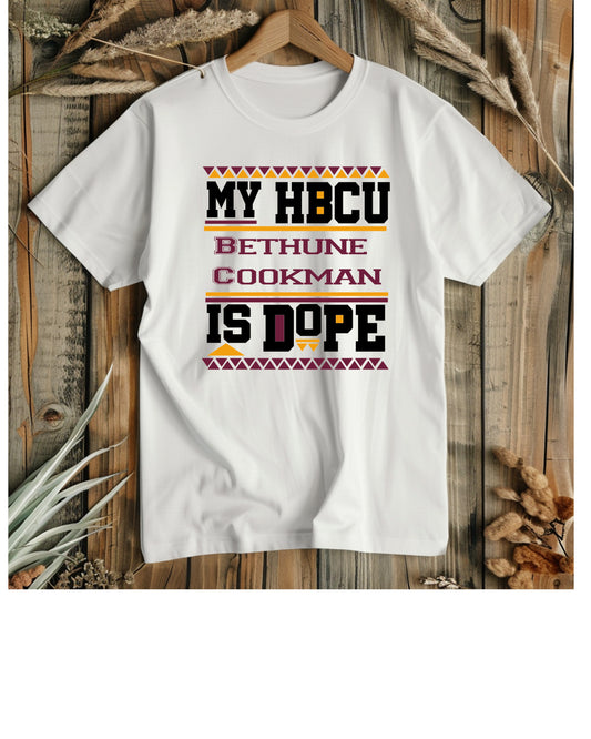 🔥 Bethune-Cookman University T-Shirt –MY HBCU IS DOPE🐾