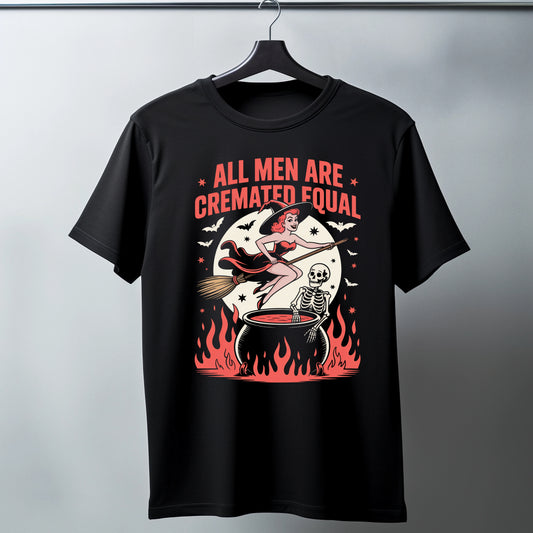 🎃🔥 "All Men Are Cremated Equal" Halloween T-Shirt 🔥🎃